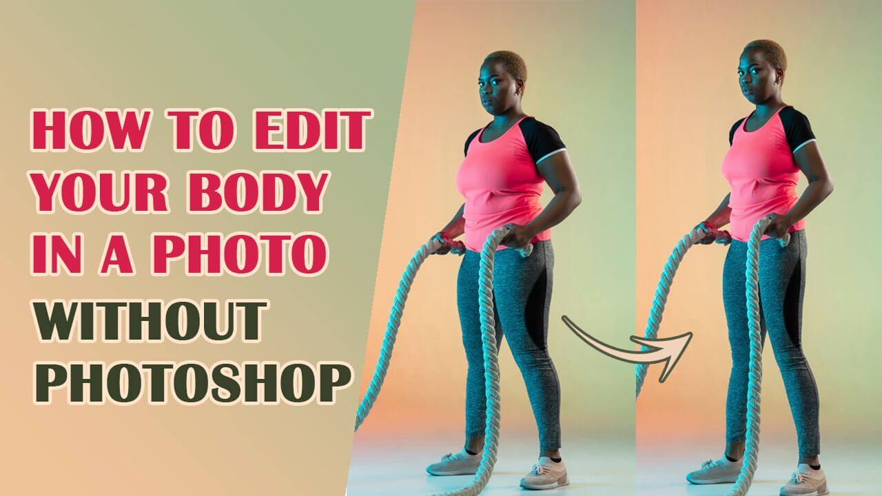PhotoWorks: Body Editor